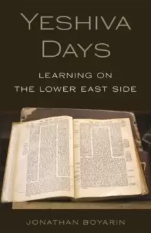 Image of Yeshiva Days : Learning on the Lower East Side