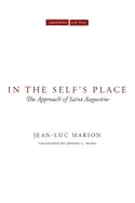 Image of in the selfs place the approach of saint augustine
