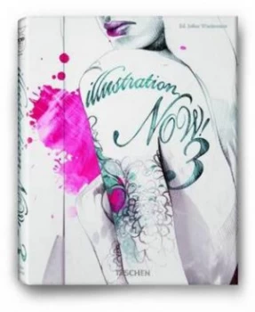 Image of Illustration Now 3 by Julius Wiedemann Hardback