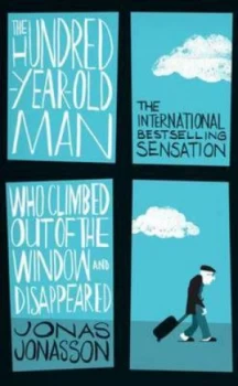 Image of Hundred Year Old Man Who Climbed by Jonasson Jonas Paperback