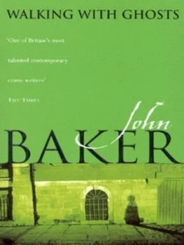 Image of Walking with Ghosts by John Baker Paperback