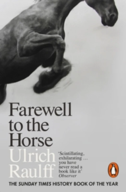 Image of Farewell to the Horse. Paperback. By Ulrich Raulff Books