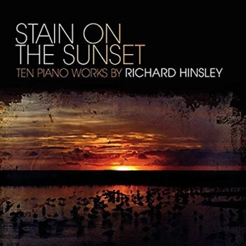 Image of Richard Hinsley - Stain On the Sunset CD