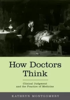 Image of How doctors think by Kathryn Montgomery
