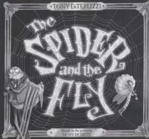 Image of The Spider and the Fly by Mary Botham Howitt and Tony Diterlizzi Book