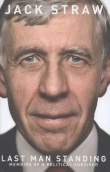 Image of Last Man Standing by Jack Straw Hardback