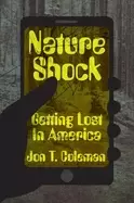 Image of nature shock getting lost in america
