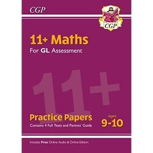 Image of New 11+ GL Maths Practice Papers - Ages 9-10 (with Parents' Guide & Online Edition) Paperback / softback 2019