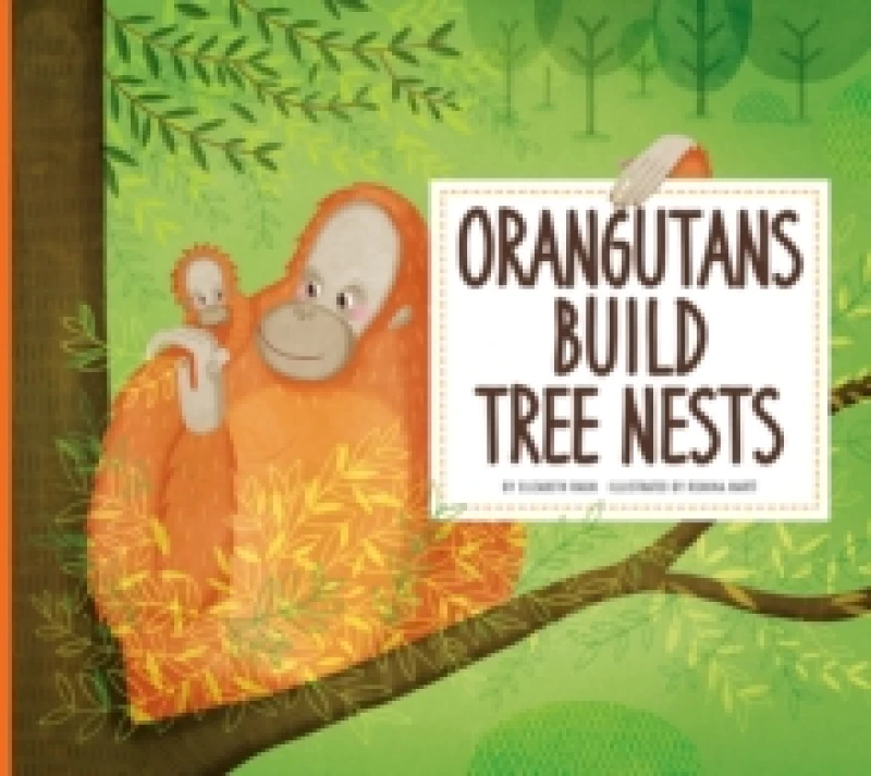 Image of Elizabeth Raum Orangutans Build Tree Nests Book Multi unisex