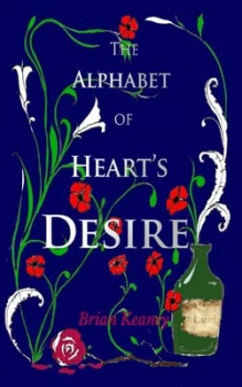 Image of The Alphabet of Hearts Desire by Brian Keaney Book