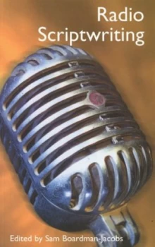 Image of Radio Scriptwriting by Sam Boardman-Jacobs Book
