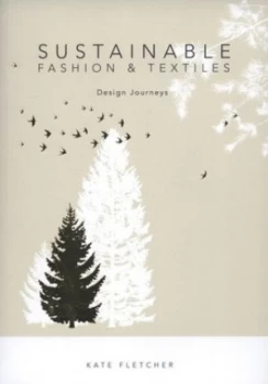 Image of Sustainable Fashion and Textiles by Kate Fletcher Paperback