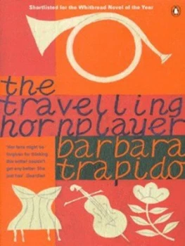 Image of The Travelling Hornplayer by Barbara Trapido Paperback