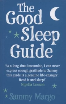 Image of The Good Sleep Guide by Sammy Margo Paperback