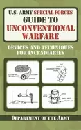Image of u s army special forces guide to unconventional warfare devices and techniq