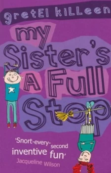Image of My Sisters a Full Stop by Gretel Killeen Paperback