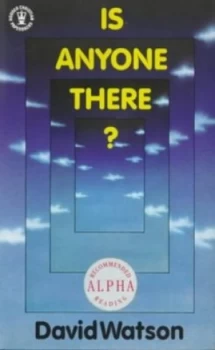 Image of Is Anyone There by David Watson Paperback