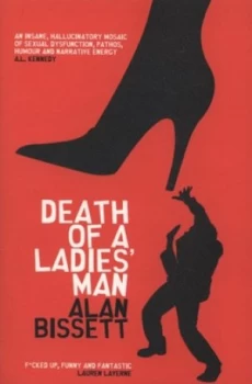 Image of Death of a Ladies Man by Alan Bissett Paperback