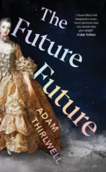 Image of The Future Future : 'Unlike anything else' Salman Rushdie
