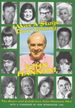 Image of I Was a Stage Door Johnny by John Hannam Paperback
