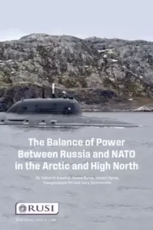 Image of The Balance of Power Between Russia and NATO in the Arctic and High North