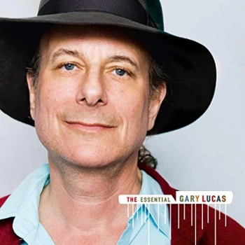 Image of Gary Lucas - The Essential Gary Lucas CD
