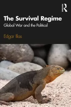 Image of The Survival RegimeGlobal War and the Political