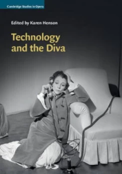 Image of Technology and the Diva by Karen Henson Hardback