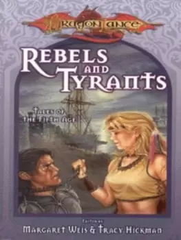 Image of Rebels & tyrants by Margaret Weis