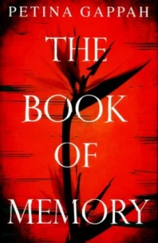 Image of The Book of Memory by Petina Gappah Hardback