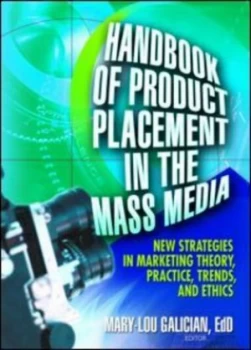 Image of Handbook of Product Placement in the Mass Media by Mary-Lou Galician Paperback