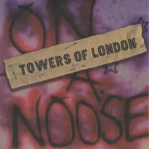 Image of Towers Of London On A Noose 2005 UK CD single TOLCD1