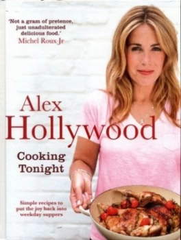 Image of Cooking Tonight by Alex Hollywood Hardback