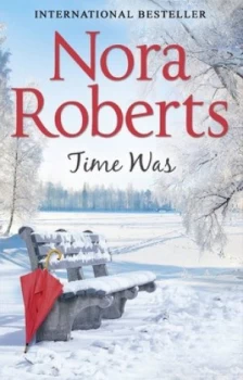 Image of Time Was by Nora Roberts Paperback