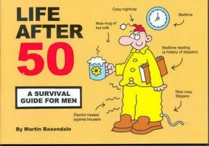 Image of Life After 50 by Martin Baxendale Paperback