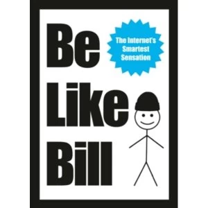 Image of Be Like Bill