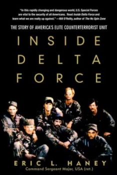 Image of Inside Delta Force by Eric Haney Paperback