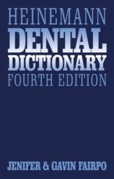 Image of Heinemann Dental Dictionary by C. Gavin Fairpo Book