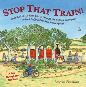 Image of Stop That Train by Benedict Blathwayt Hardback