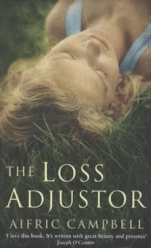 Image of The Loss Adjustor by Aifric Campbell Paperback