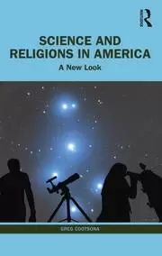 Image of Science and Religions in America A New Look