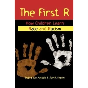 Image of The First R : How Children Learn Race and Racism