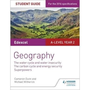 Image of Edexcel A-Level Year 2 Geography: The Water Cycle and Water Insecurity; the Carbon Cycle and Energy Security; Superpowers: 3...
