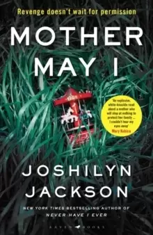 Image of Mother May I : The new edge-of-your-seat thriller from the New York Times bestselling author