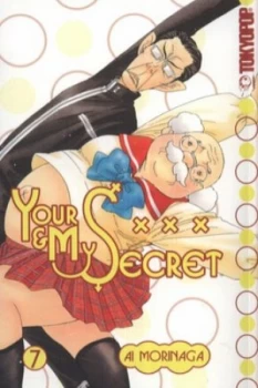 Image of Your and My Secret. Volume 7 by Ai Morinaga Paperback