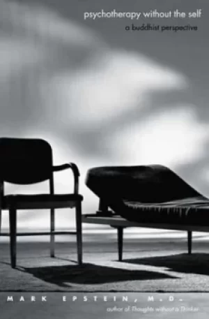 Image of Psychotherapy without the self by Mark Epstein