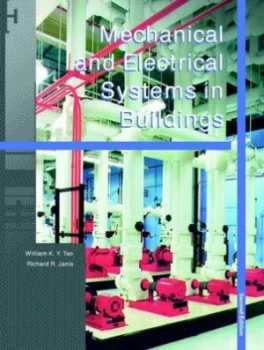 Image of Mechanical and Electrical Systems in Buildings by William K. Y. Tao Hardback