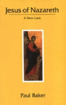 Image of Jesus of Nazareth by Paul Baker Paperback