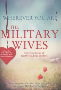 Image of Wherever You Are by The Military Wives Hardback