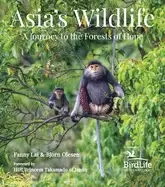 Image of asias wildlife a journey to the forests of hope proceeds support birdlife i